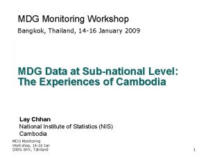 MDG Monitoring Workshop Bangkok Thailand 14 16 January