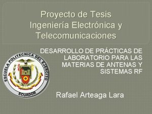 Proyecto de Tesis Ingeniera Electrnica y Telecomunicaciones DESARROLLO