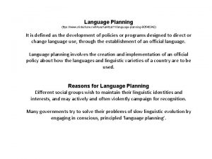 Language policy and planning slideshare Language policy and planning slideshare