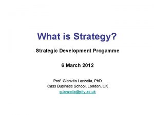 What is Strategy Strategic Development Progamme 6 March