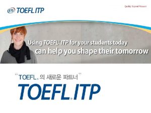 Toefl itp level 1 and 2 difference
