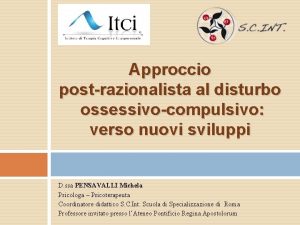 Approccio postrazionalista al disturbo ossessivocompulsivo verso nuovi sviluppi