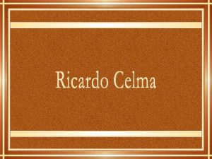 Ricardo Celma nasceu em Buenos Aires Argentina em