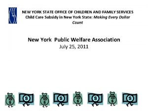 NEW YORK STATE OFFICE OF CHILDREN AND FAMILY