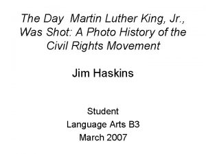 The day martin luther king jr was shot by jim haskins