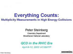 Everything Counts Multiplicity Measurements in High Energy Collisions