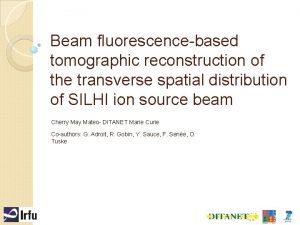 Beam fluorescencebased tomographic reconstruction of the transverse spatial