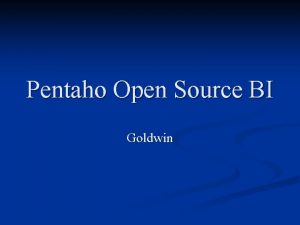 Pentaho open source bi