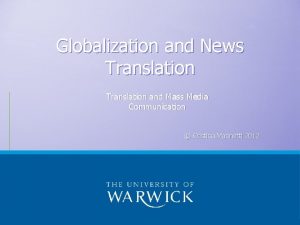 Globalization and News Translation and Mass Media Communication