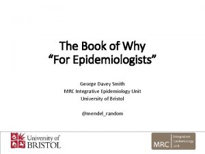 The Book of Why For Epidemiologists George Davey