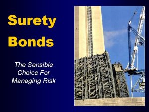 Surety Bonds The Sensible Choice For Managing Risk