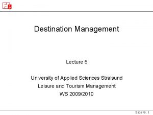 Destination Management Lecture 5 University of Applied Sciences
