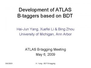 Development of ATLAS Btaggers based on BDT HaiJun