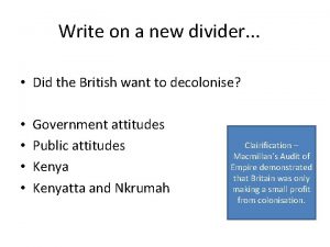 Write on a new divider Did the British