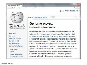 3 genome analysis 1 The first DNAbased genome