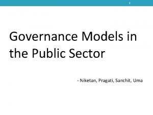 Public sector governance models Public sector governance models