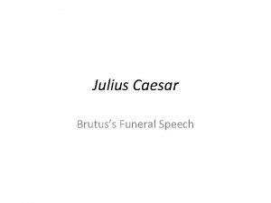 Brutus's funeral speech