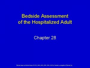 Bedside Assessment of the Hospitalized Adult Chapter 28