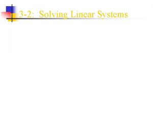 3 2 Solving Linear Systems Solving Linear Systems