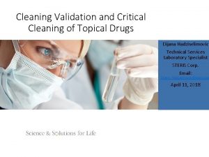 Cleaning Validation and Critical Cleaning of Topical Drugs