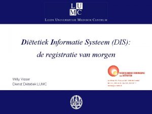 Ditetiek Informatie Systeem DIS de registratie van morgen