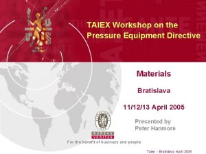 TAIEX Workshop on the Pressure Equipment Directive Materials