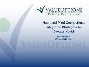 Heart and mind strategies Heart and mind strategies