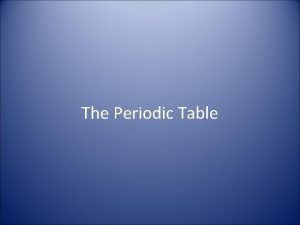 Periodic table of elements summary