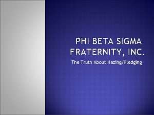 PHI BETA SIGMA FRATERNITY INC The Truth About