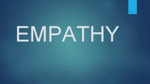 What does empathy sound like