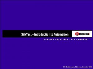 Silk Test Introduction to Automation DS Hendler Anna