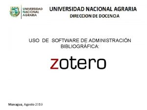 USO DE SOFTWARE DE ADMINISTRACIN BIBLIOGRFICA Managua Agosto