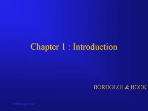 Chapter 1 Introduction BORDOLOI BOCK Bordoloi and Bock