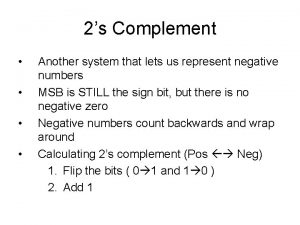 Binary to 2's complement