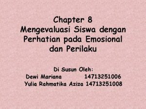 Chapter 8 Mengevaluasi Siswa dengan Perhatian pada Emosional
