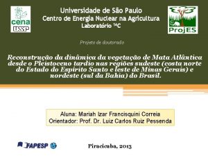 Universidade de So Paulo Centro de Energia Nuclear