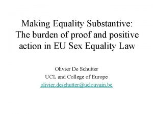 Making Equality Substantive The burden of proof and