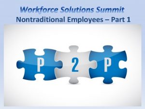 Nontraditional Employees Part 1 Successfully Accommodating Individuals with