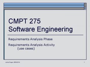 CMPT 275 Software Engineering Requirements Analysis Phase Requirements