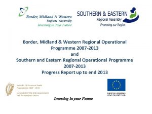 Border Midland Western Regional Operational Programme 2007 2013