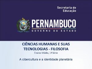 CINCIAS HUMANAS E SUAS TECNOLOGIAS FILOSOFIA Ensino Mdio