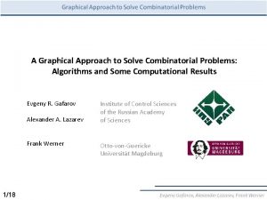 A Graphical Approach to Solve Combinatorial Problems Algorithms