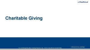 Charitable Giving For Continuing Education Training Purposes Only