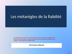 Les mtargles de la fiabilit La prsentation transmise