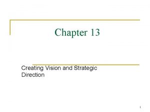 Creating vision and strategic direction