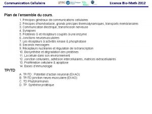 Communication Cellulaire Licence BioMath 2012 Plan de lensemble