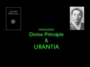 Introduction Divine Principle URANTIA v 1 The Urantia