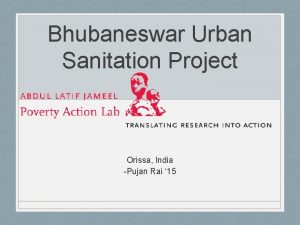 Bhubaneswar Urban Sanitation Project Orissa India Pujan Rai