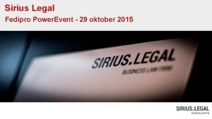 Sirius Legal Fedipro Power Event 29 oktober 2015