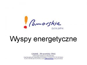 Wyspy energetyczne Gdask 28 wrzenia 2016 DEPARTAMENT ROZWOJU